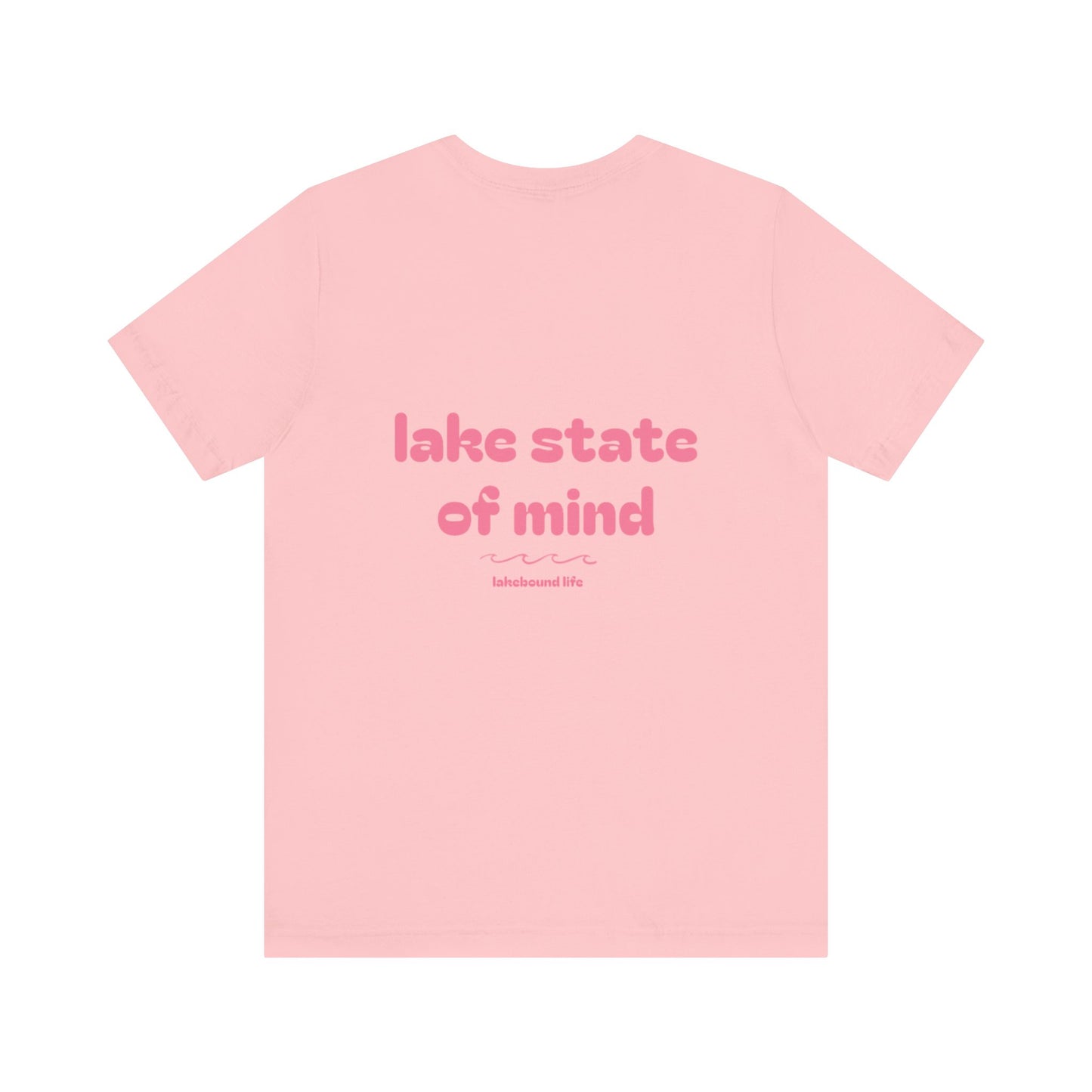 Lake State of Mind T-Shirt — Chill Lakeside Graphic Tee