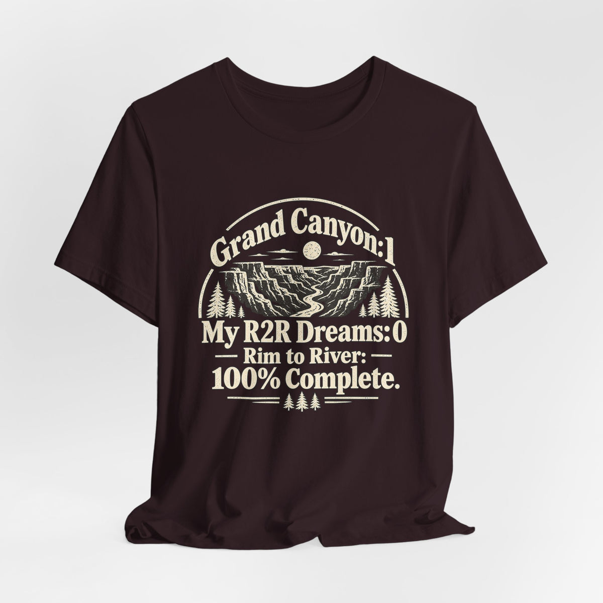 Grand Canyon Rim-to-River T-Shirt — "My R2R Dreams: Rim to River 100% Complete"