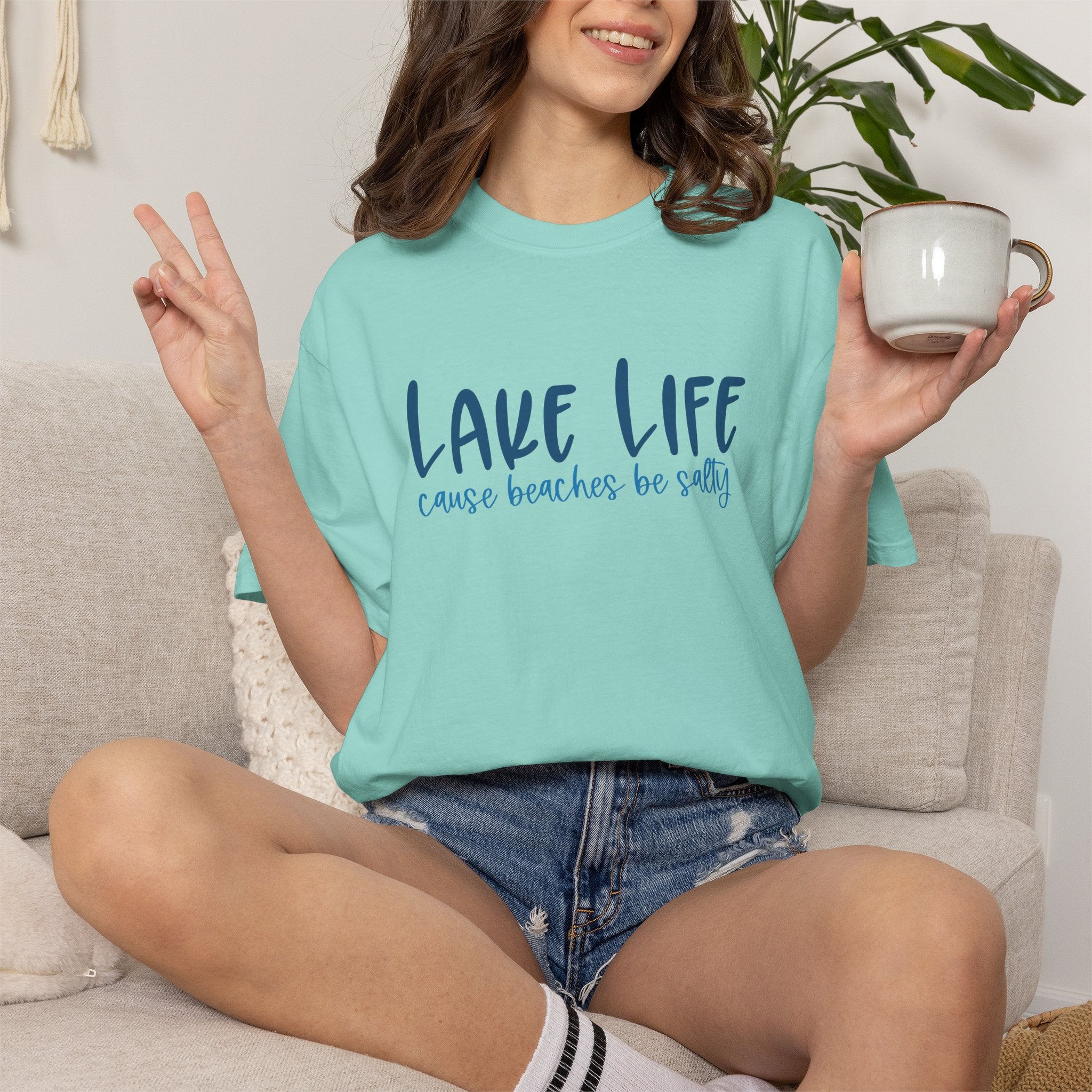 Lake Life Cause Beaches Be Salty T-Shirt