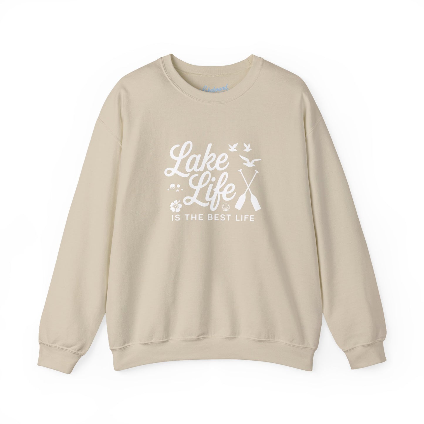 Lake Life Crewneck Sweatshirt — "Lake Life Is The Best Life" Cozy Pullover