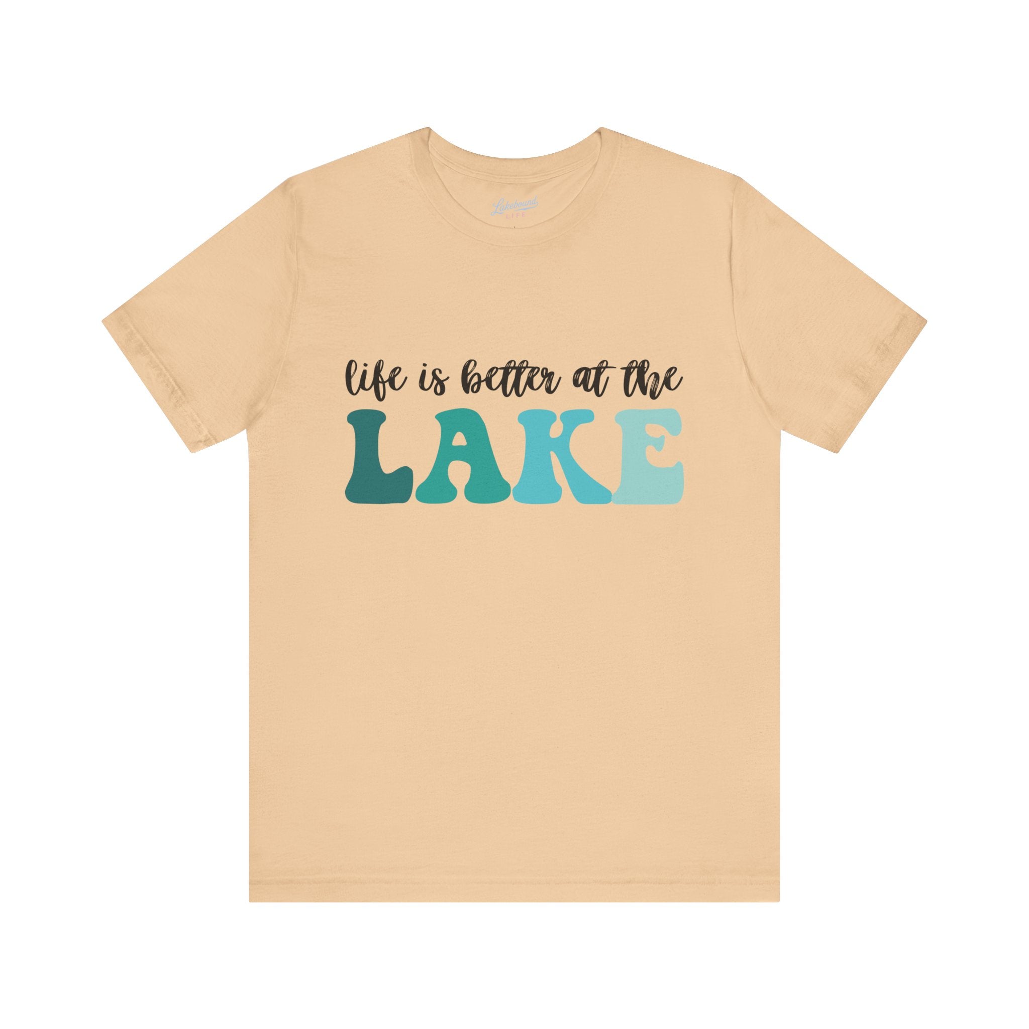Life Is Better at the Lake T-Shirt