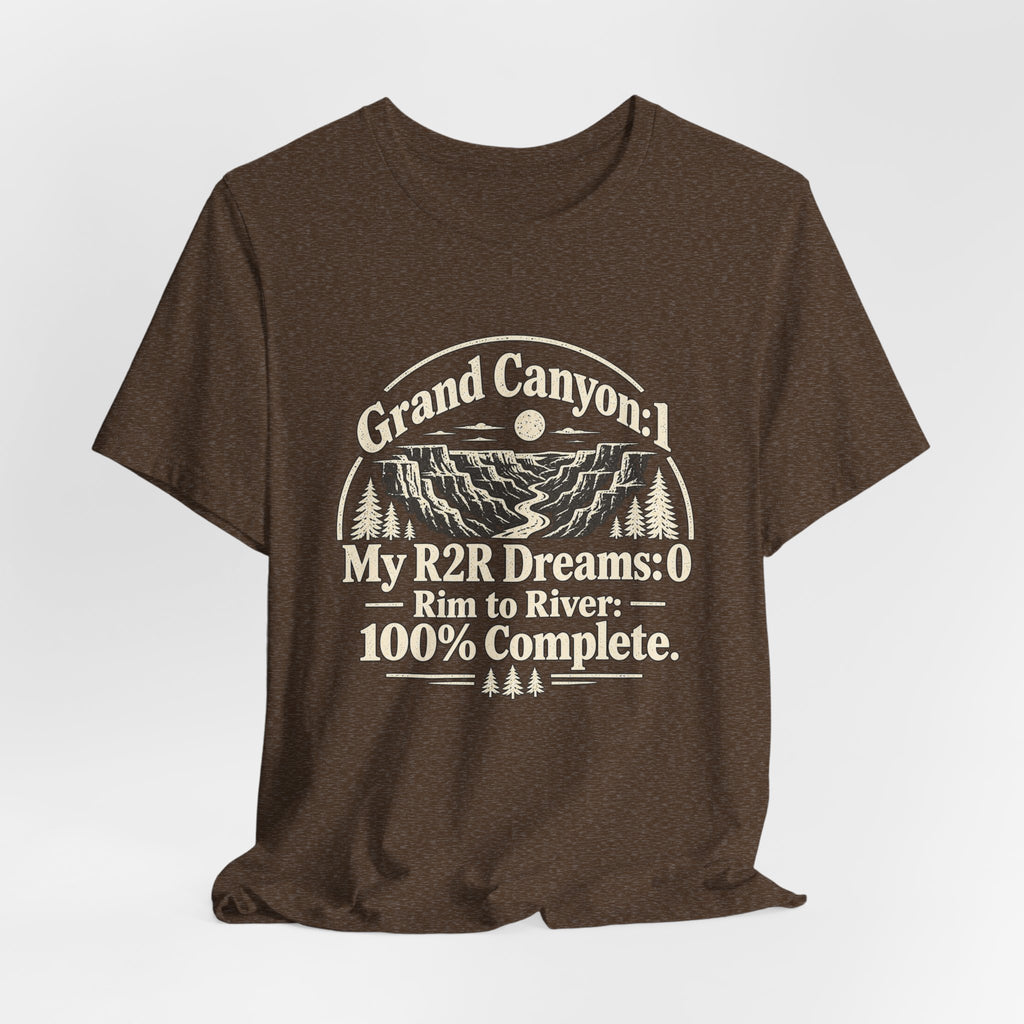Grand Canyon Rim-to-River T-Shirt — "My R2R Dreams: Rim to River 100% Complete"