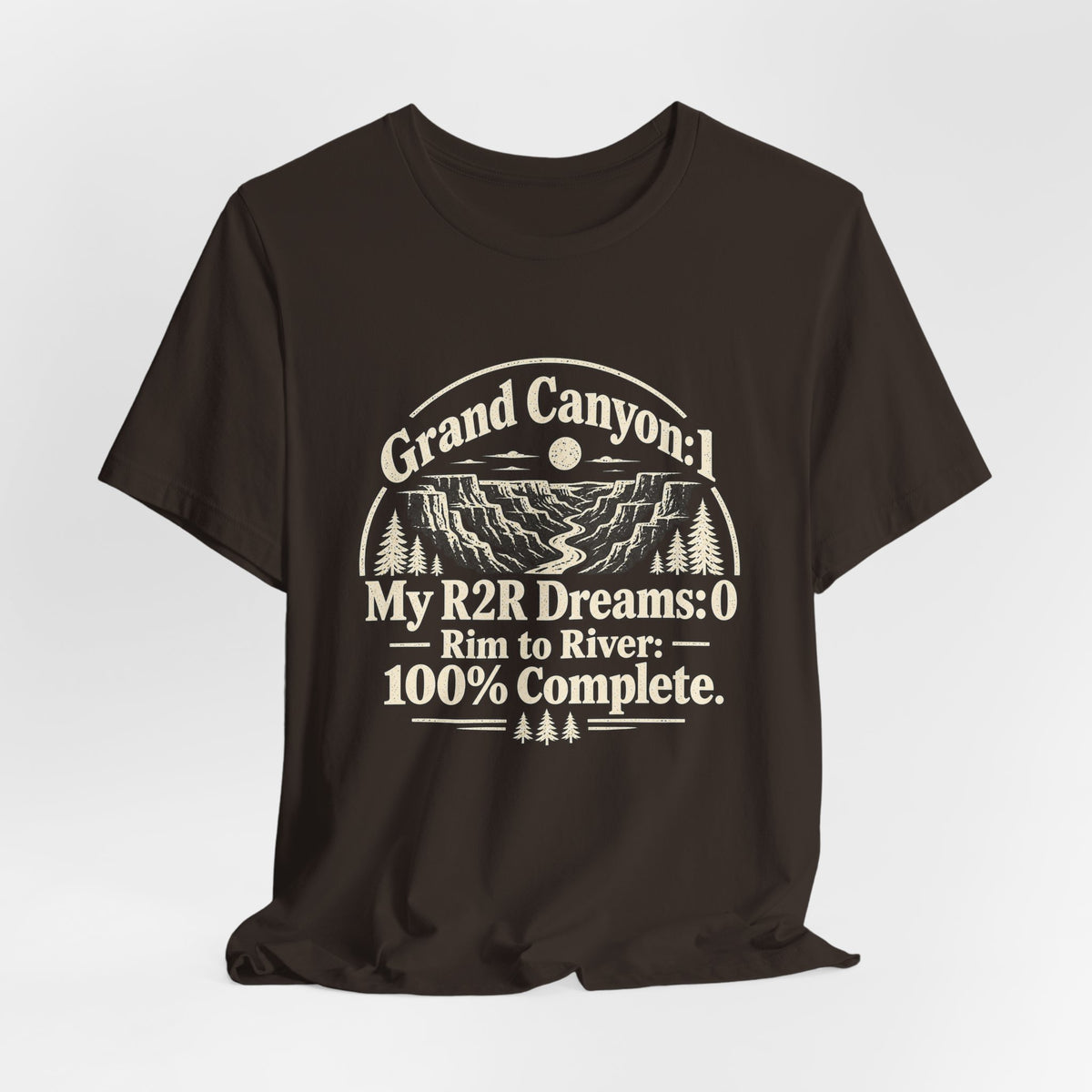 Grand Canyon Rim-to-River T-Shirt — "My R2R Dreams: Rim to River 100% Complete"