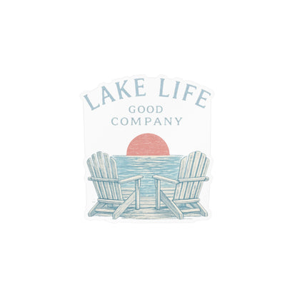 Lake Life Vinyl Sticker — “Lake Life Good Company” Kiss-Cut Decal