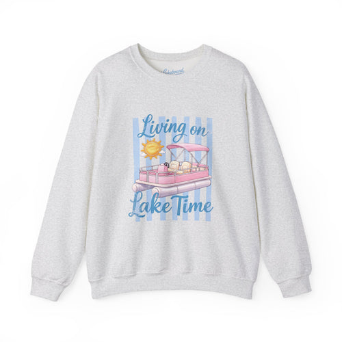 "Living on Lake Time" Pontoon Crewneck