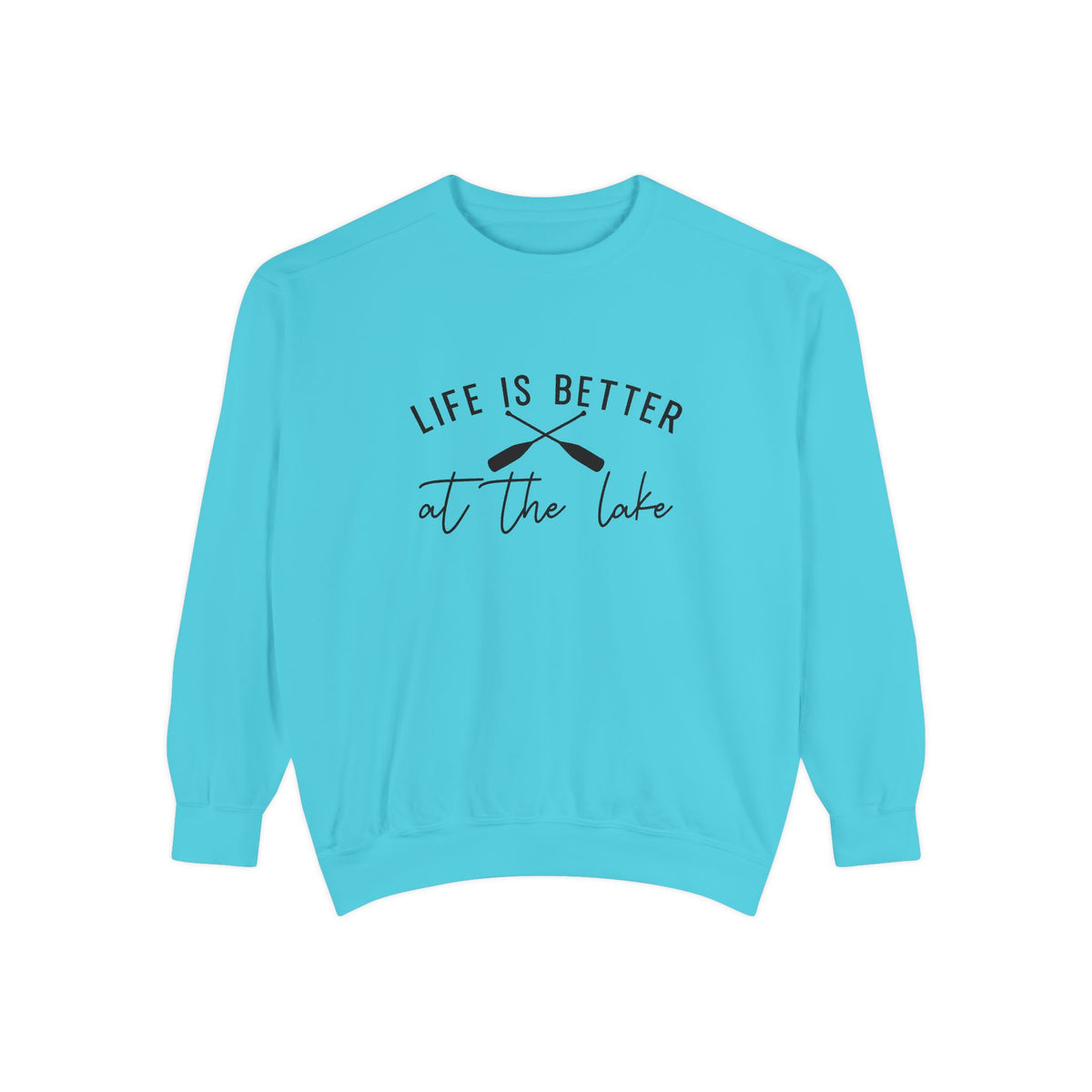 Life Is Better at the Lake Cozy Cabin Crewneck