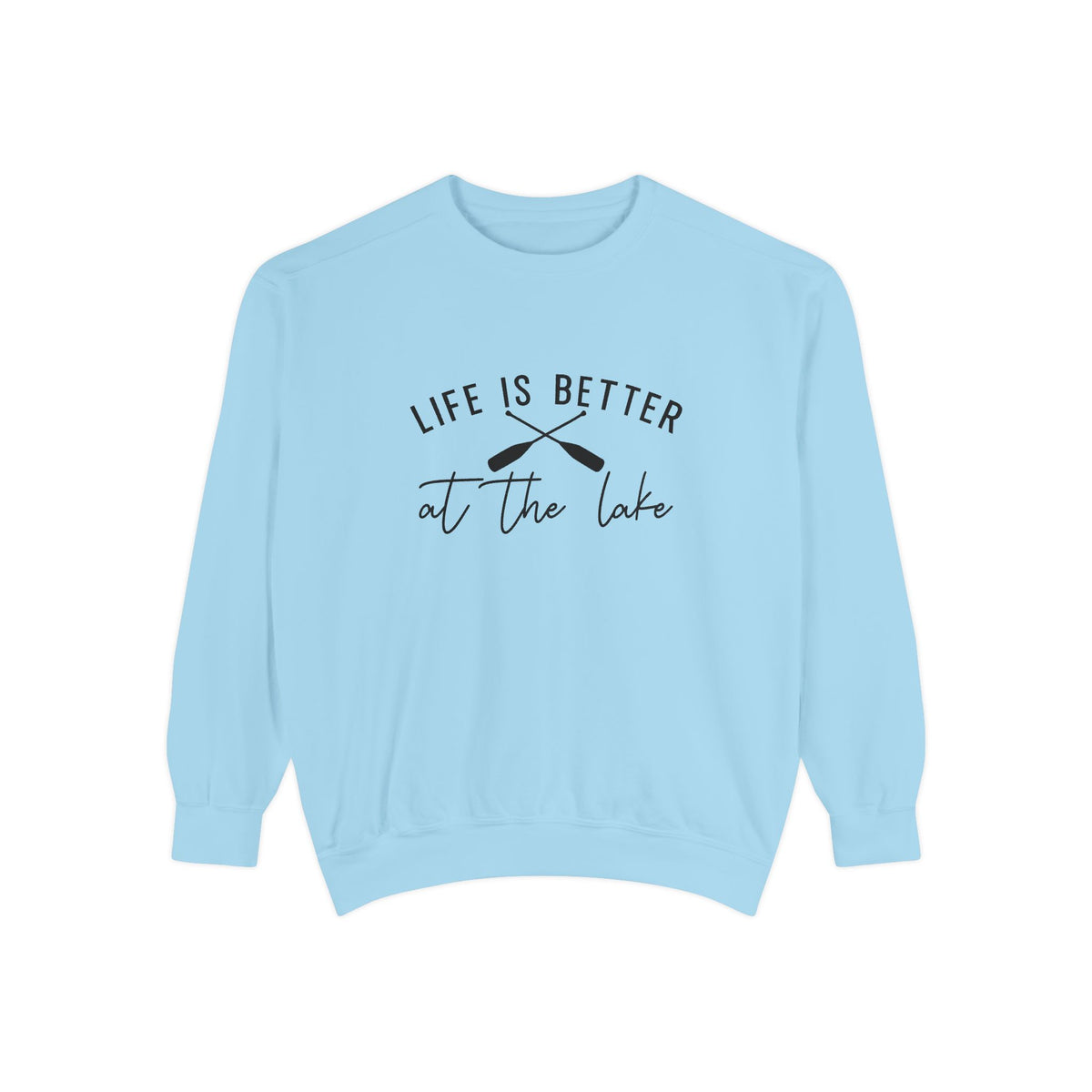 Life Is Better at the Lake Cozy Cabin Crewneck