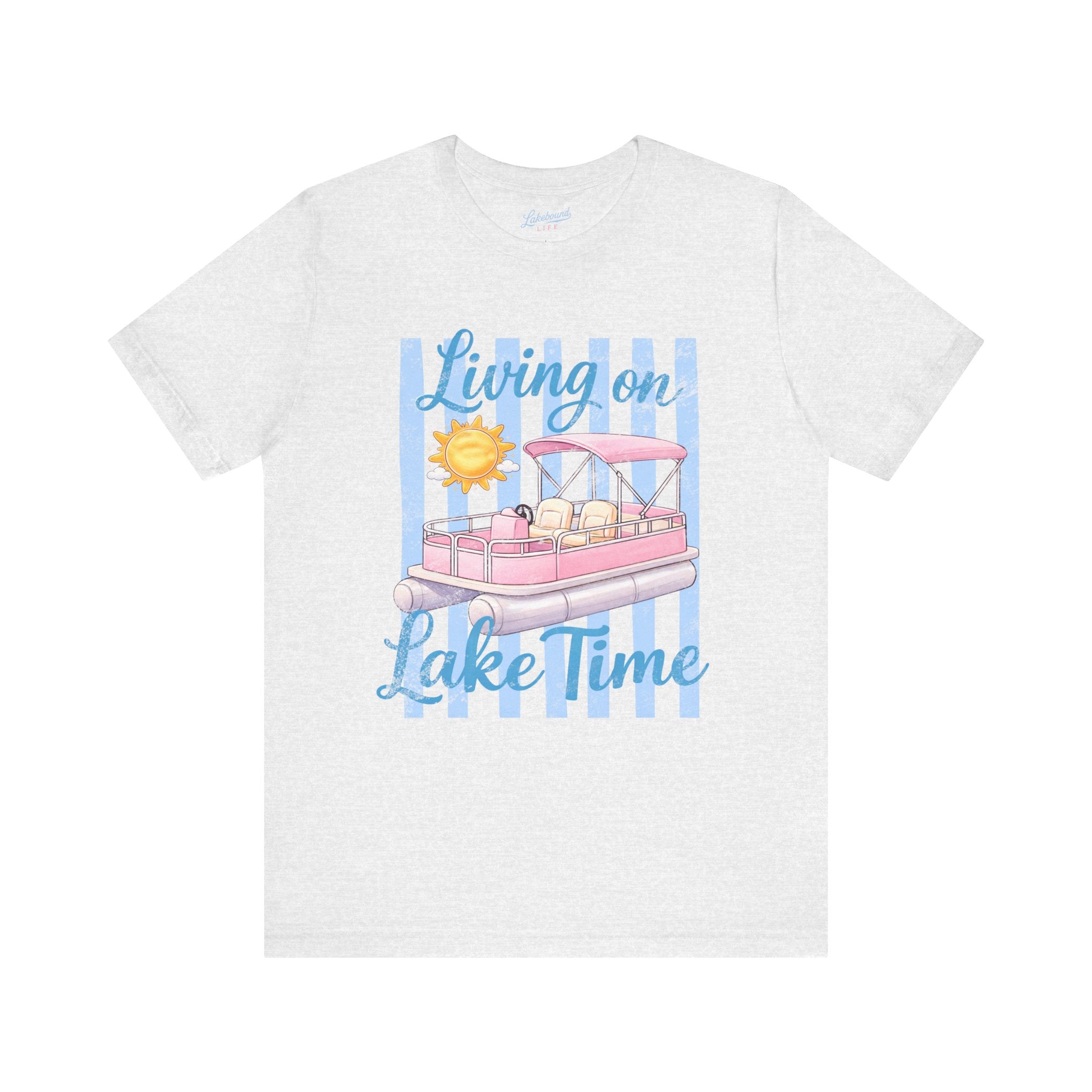 "Living on Lake Time" Pontoon T-Shirt