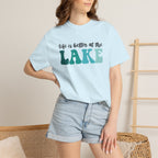 Blue Life Is Better at the Lake T-Shirt