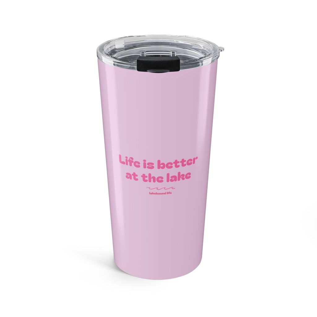 "Life is Better at the Lake" Tumbler