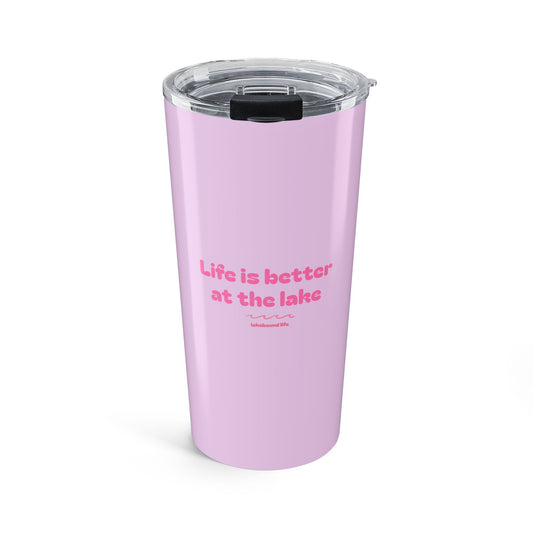 Lake Life 20oz Tumbler — "Life is Better at the Lake" Pink Travel Mug