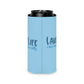 Can Cooler — "Lake Life 'cause Beaches Be Salty" Beach Drink Koozie