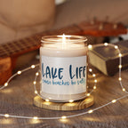 "Lake Life 'Cause Beaches Be Salty" Scented Candle