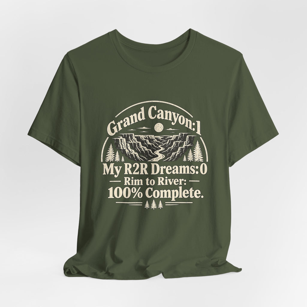 Grand Canyon Rim-to-River T-Shirt — "My R2R Dreams: Rim to River 100% Complete"