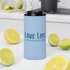 “Lake Life ’Cause Beaches Be Salty" Can Cooler