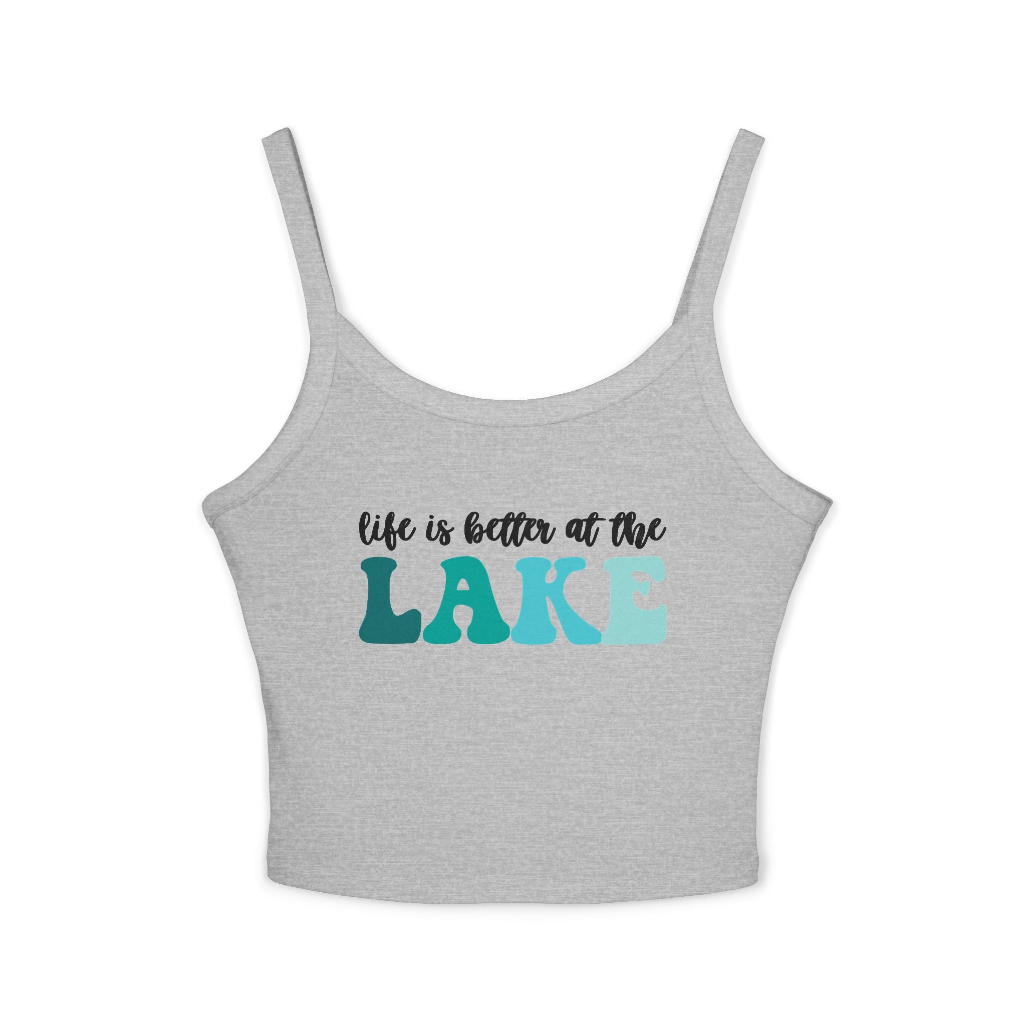 Life Is Better at the Lake Spaghetti Strap Tank