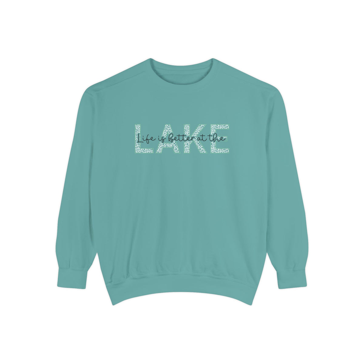 Life Is Better at the Lake Crewneck