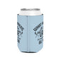 Can Cooler — "What Happens at the Lake Is Laughed About All Year" Lake Life Koozie