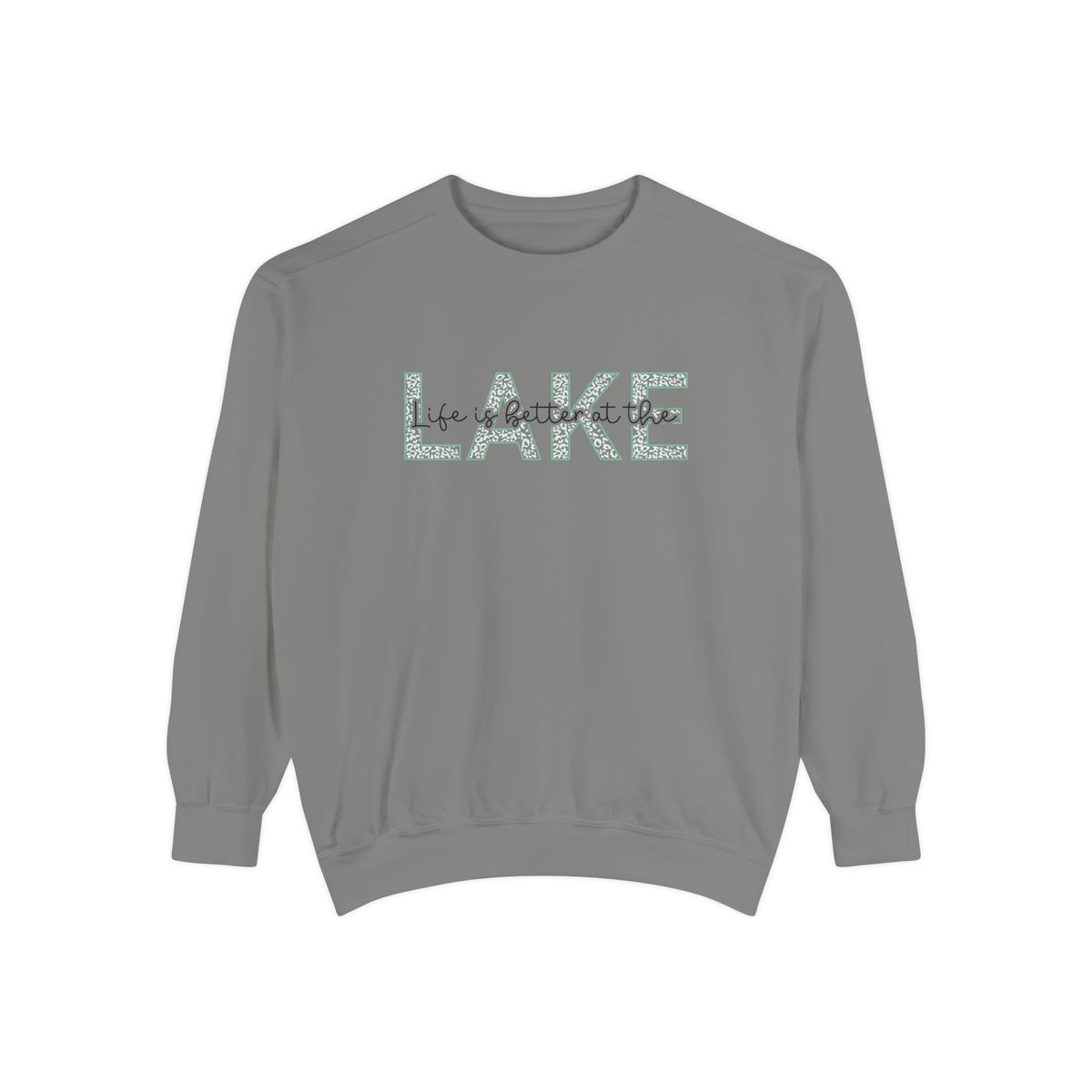 Life Is Better at the Lake Crewneck