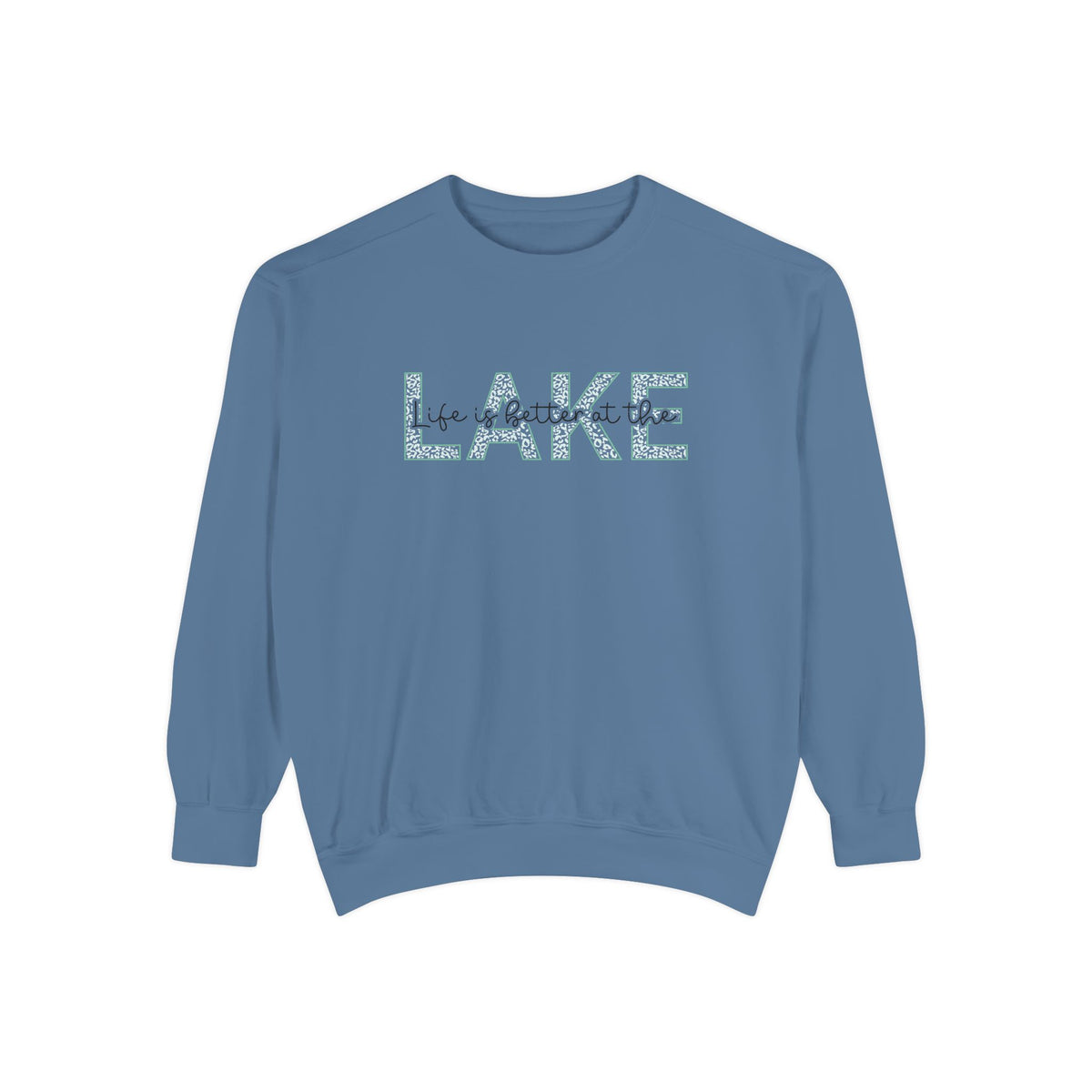 Life Is Better at the Lake Crewneck