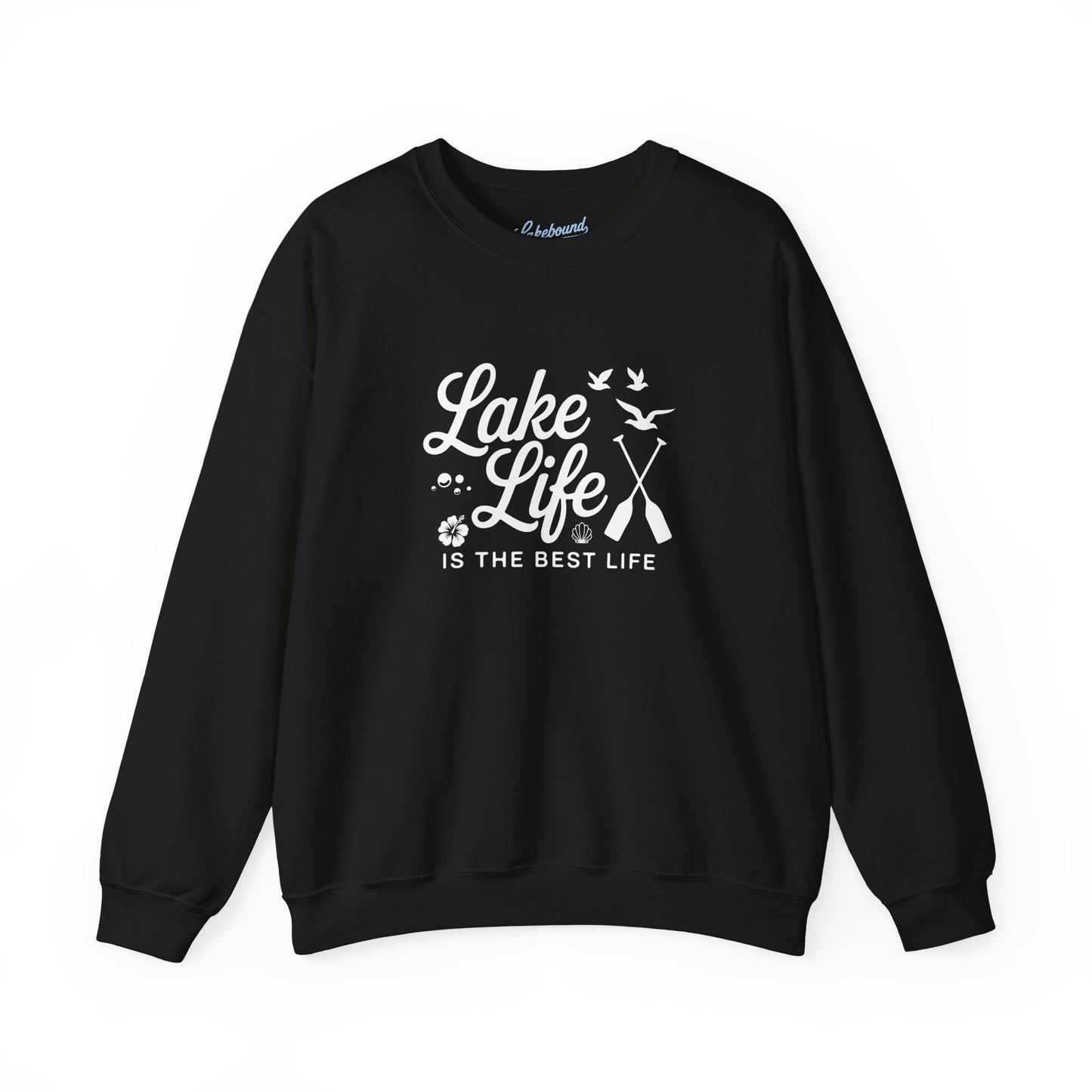 Lake Life Crewneck Sweatshirt — "Lake Life Is The Best Life" Cozy Pullover