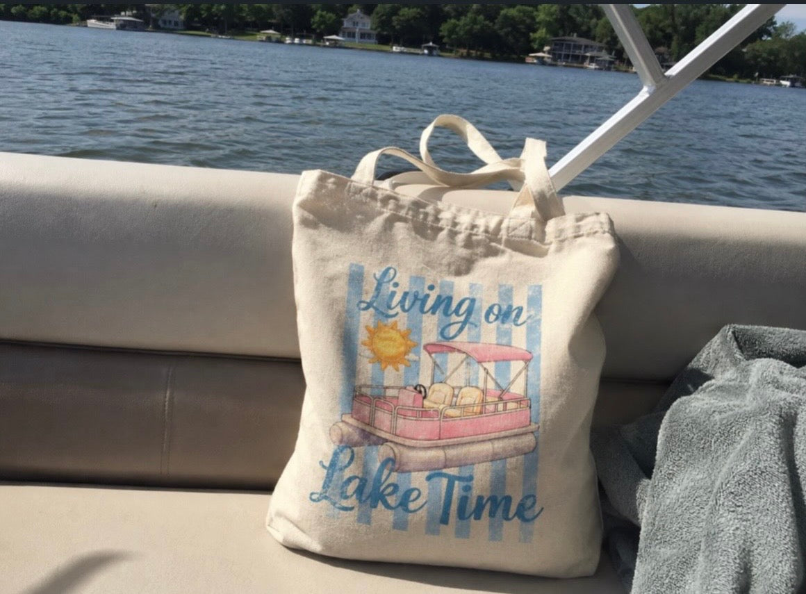 "Living on Lake Time" Tote Bag