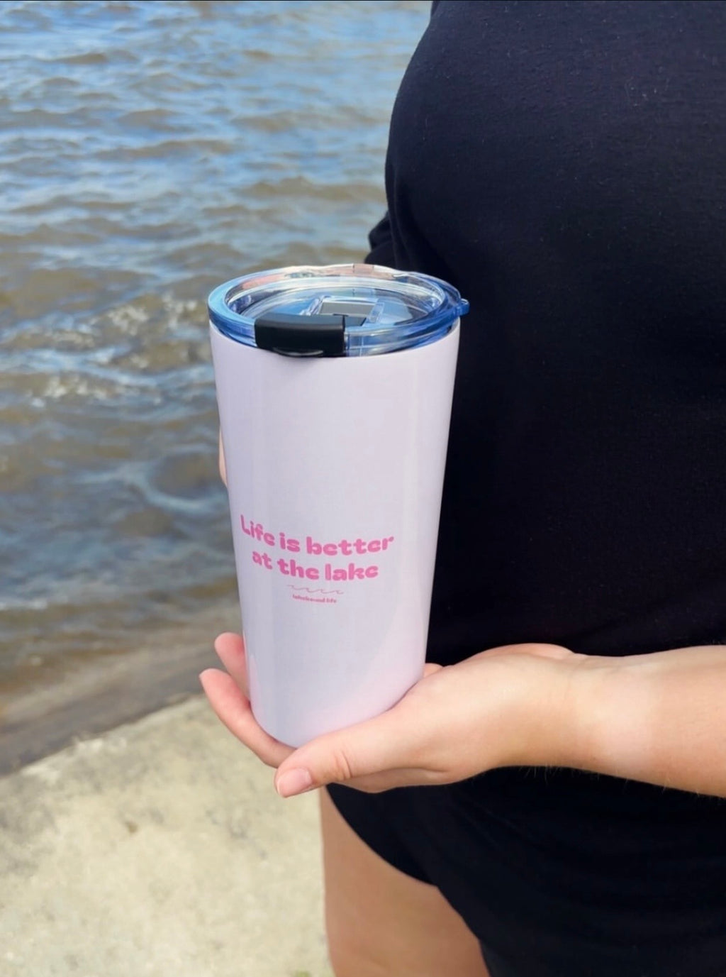 "Life is Better at the Lake" Tumbler