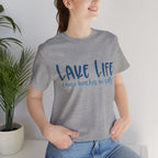 "Lake Life 'Cause Beaches Be Salty" T-Shirt