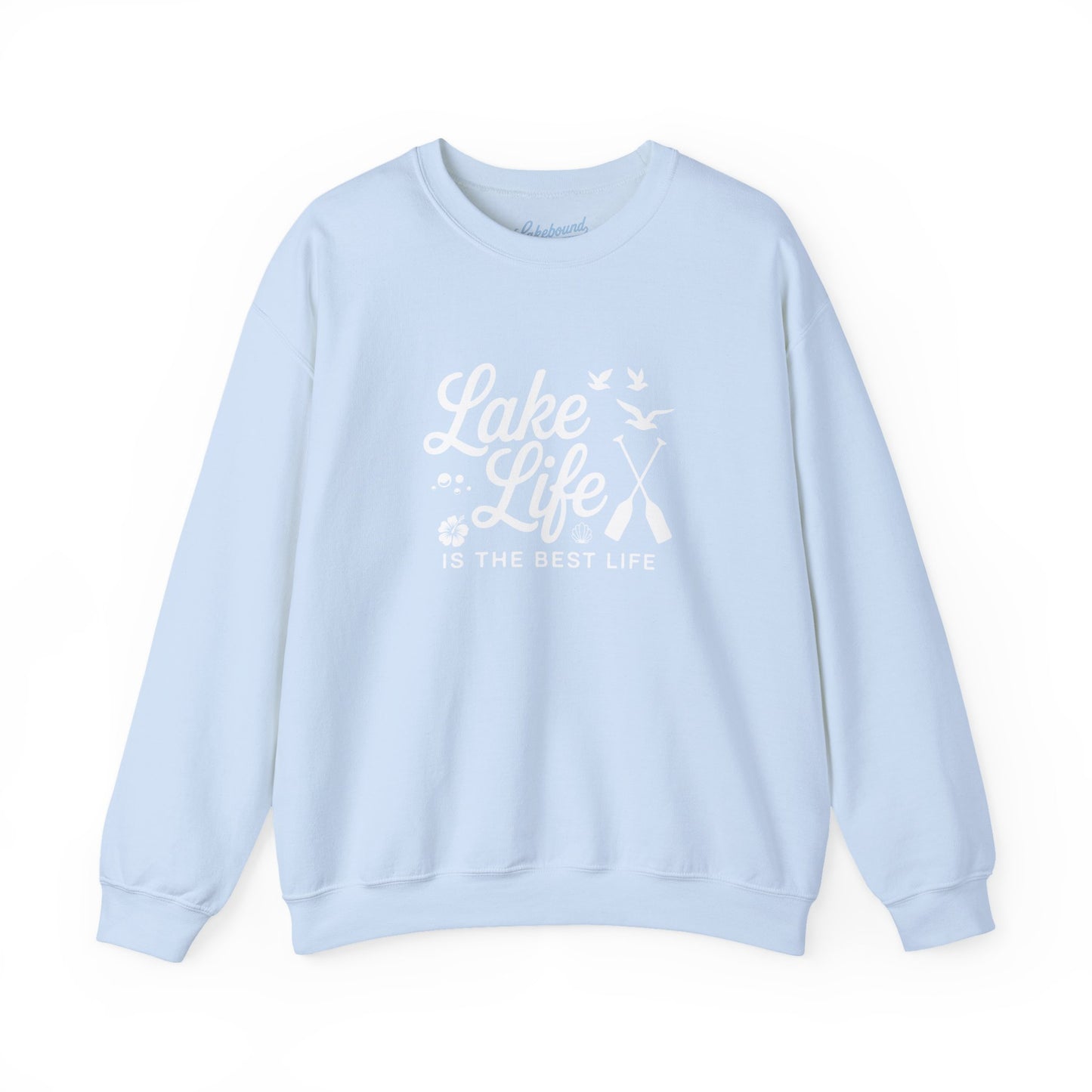 Lake Life Crewneck Sweatshirt — "Lake Life Is The Best Life" Cozy Pullover