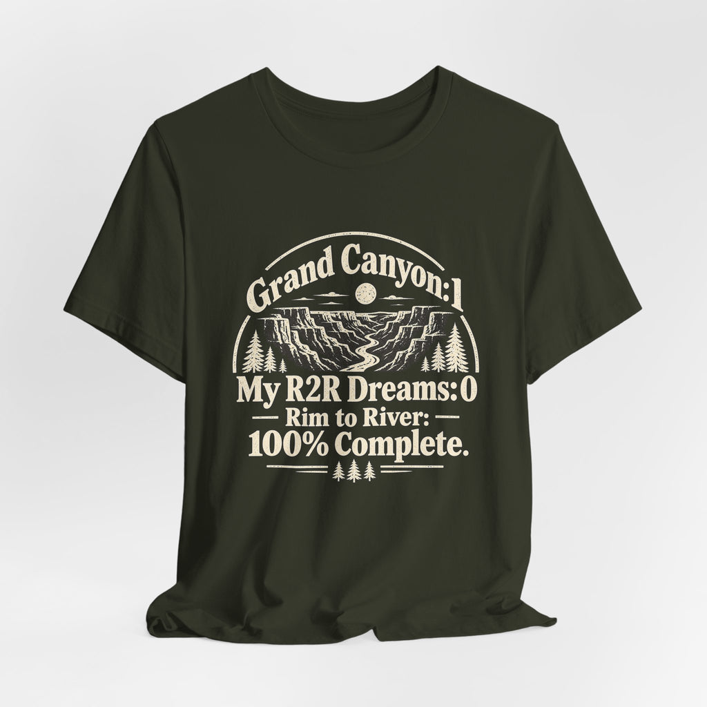Grand Canyon Rim-to-River T-Shirt — "My R2R Dreams: Rim to River 100% Complete"