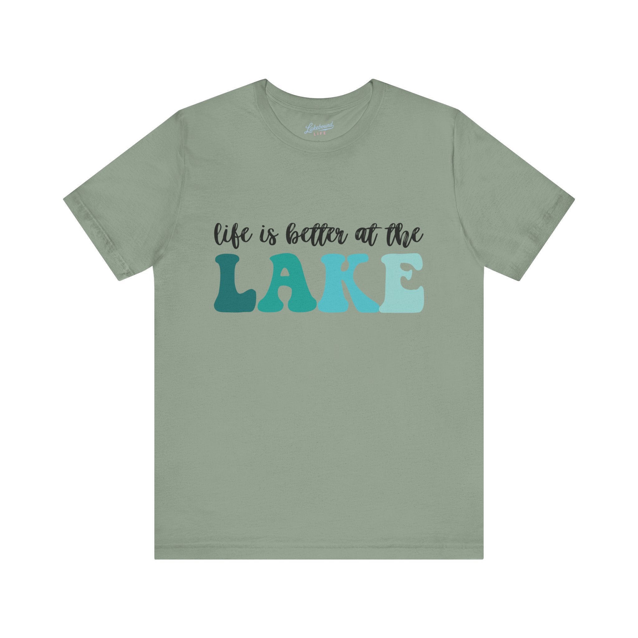 Life Is Better at the Lake T-Shirt