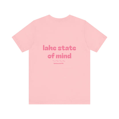 Lake State of Mind T-Shirt — Chill Lakeside Graphic Tee