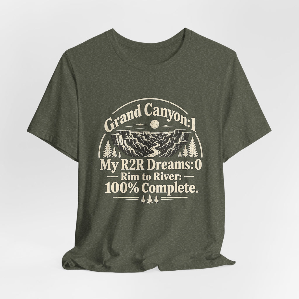 Grand Canyon Rim-to-River T-Shirt — "My R2R Dreams: Rim to River 100% Complete"