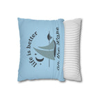 Life Is Better on the Lake Sailboat Throw Pillow Cover