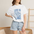Life Is Better at the Lake T-Shirt