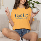 Lake Life Cause Beaches Be Salty T-Shirt