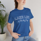 Lake Life Tee — "Lake Life is the Best Life" Casual Short Sleeve Shirt